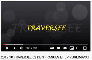 Z004 VIDEO TRAVERSEE 62 DE S. FRANCES ET JP VOGLIMACCI